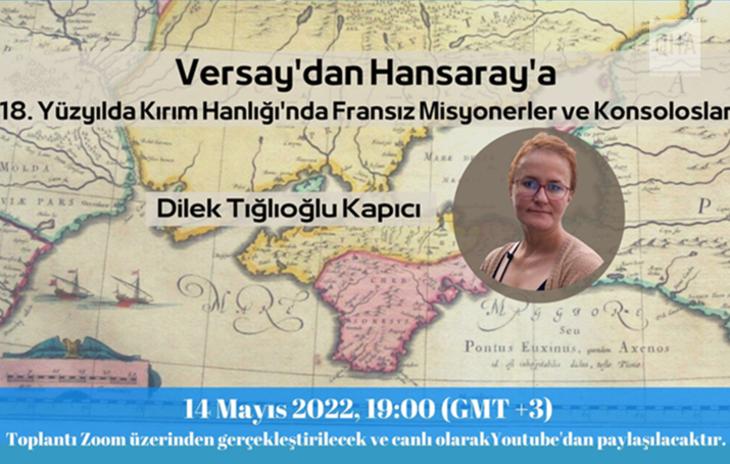 Kırım Araştırmaları Ağı'nda "18. Yüzyılda Kırım Hanlığı'nda Fransız Misyonerler ve Konsoloslar" konuşulacak