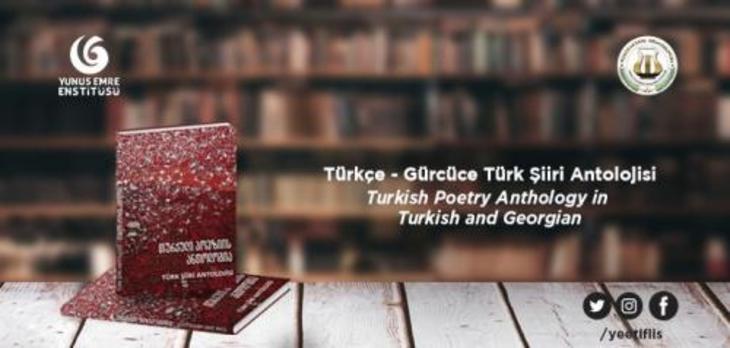 Türkçe - Gürcüce Türk Şiiri Antolojisi Tanıtıldı