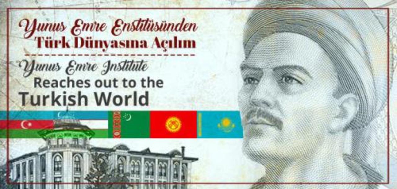 Yunus Emre Institute reaches out to the Turkic world